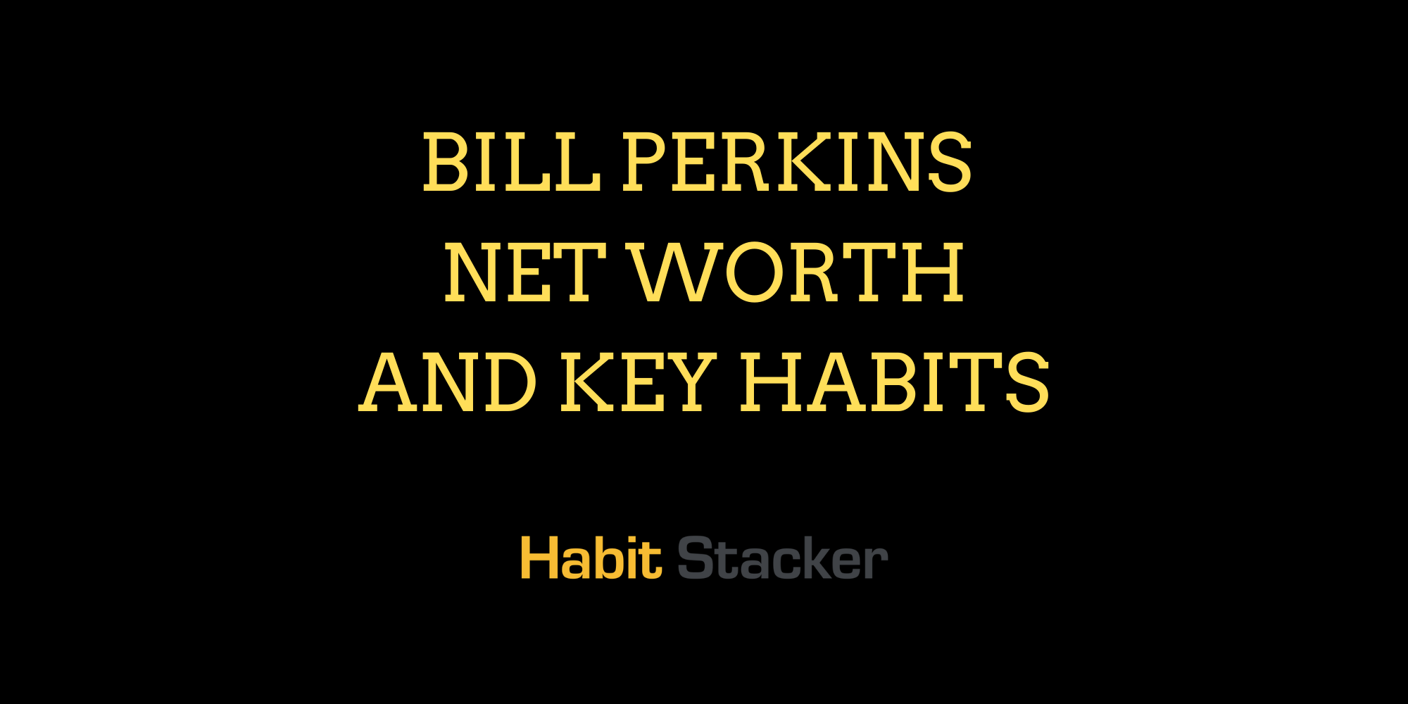 Bill Perkins Net Worth