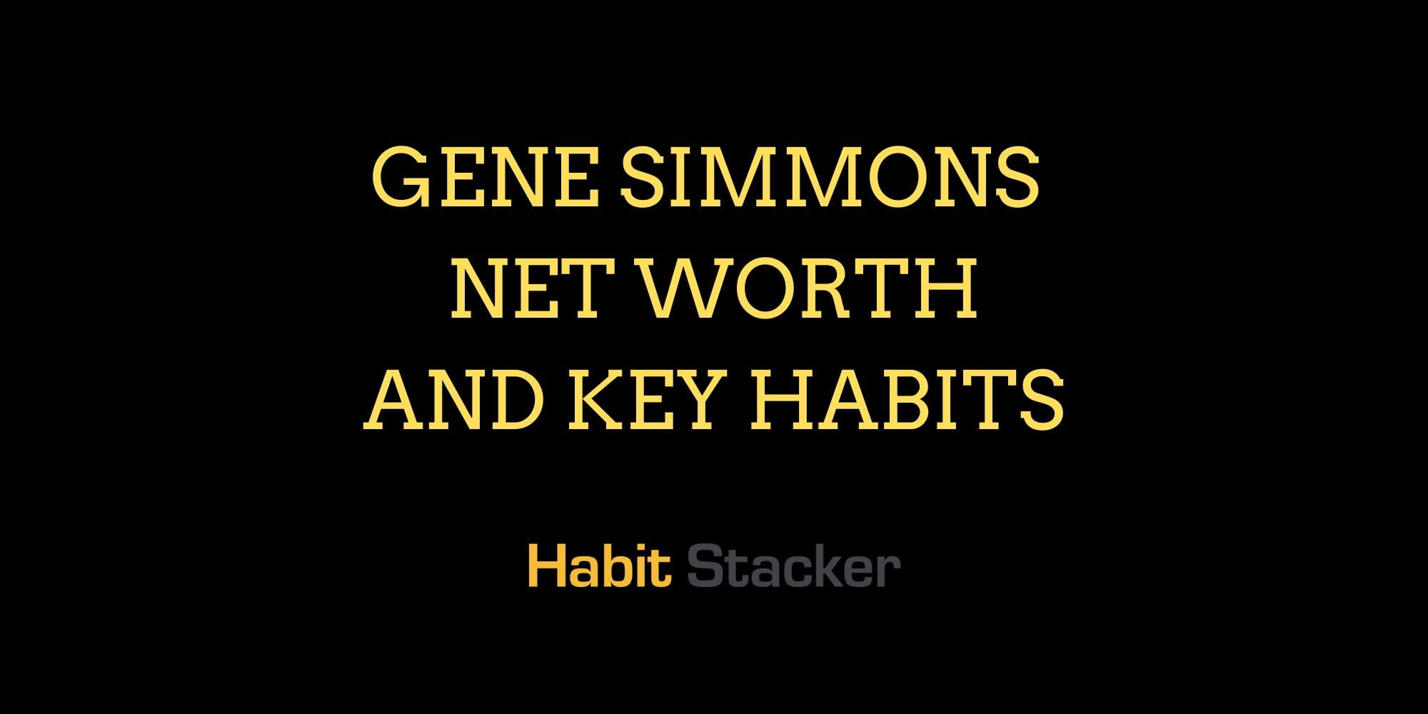 Gene Simmons Net Worth