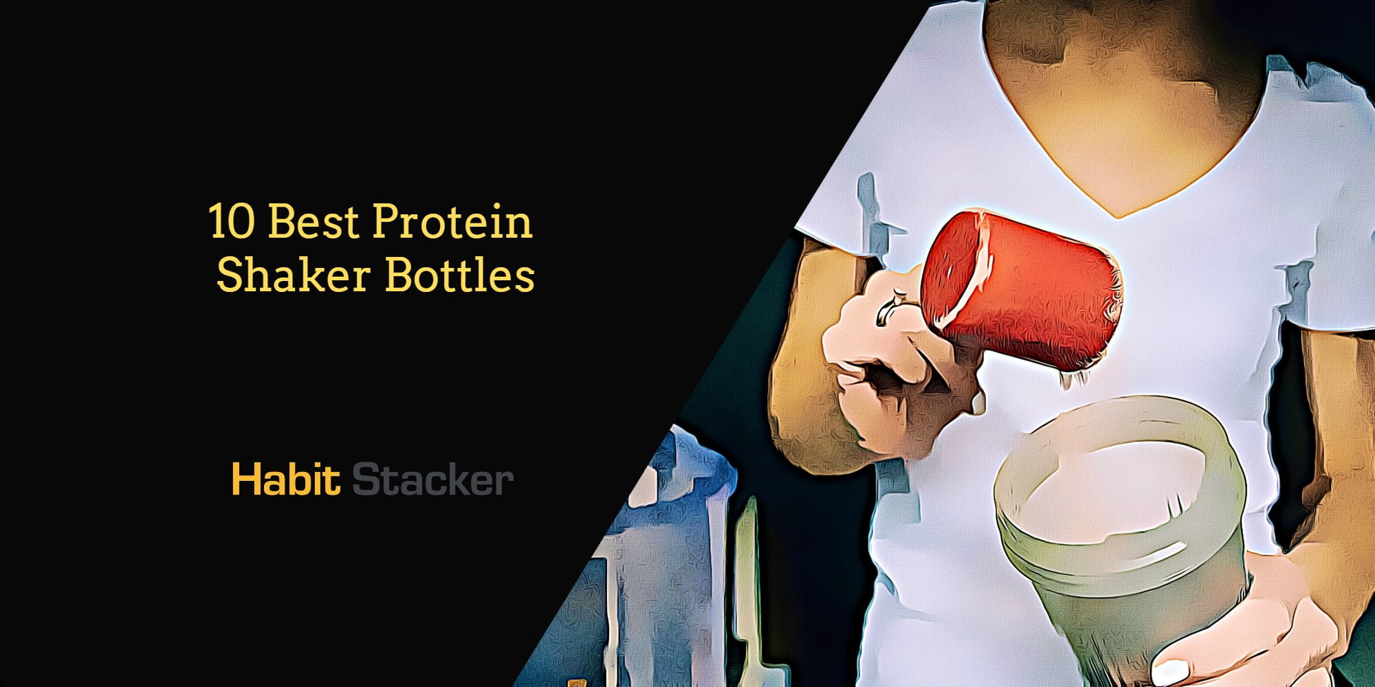 10 Best Protein Shaker Bottles