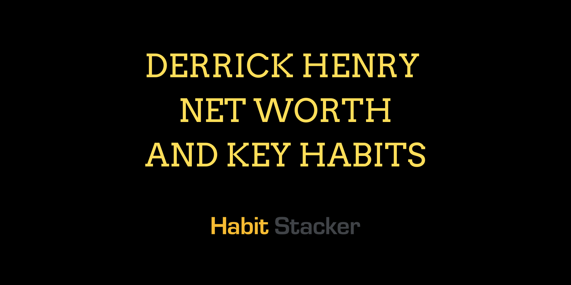 Derrick Henry Net Worth