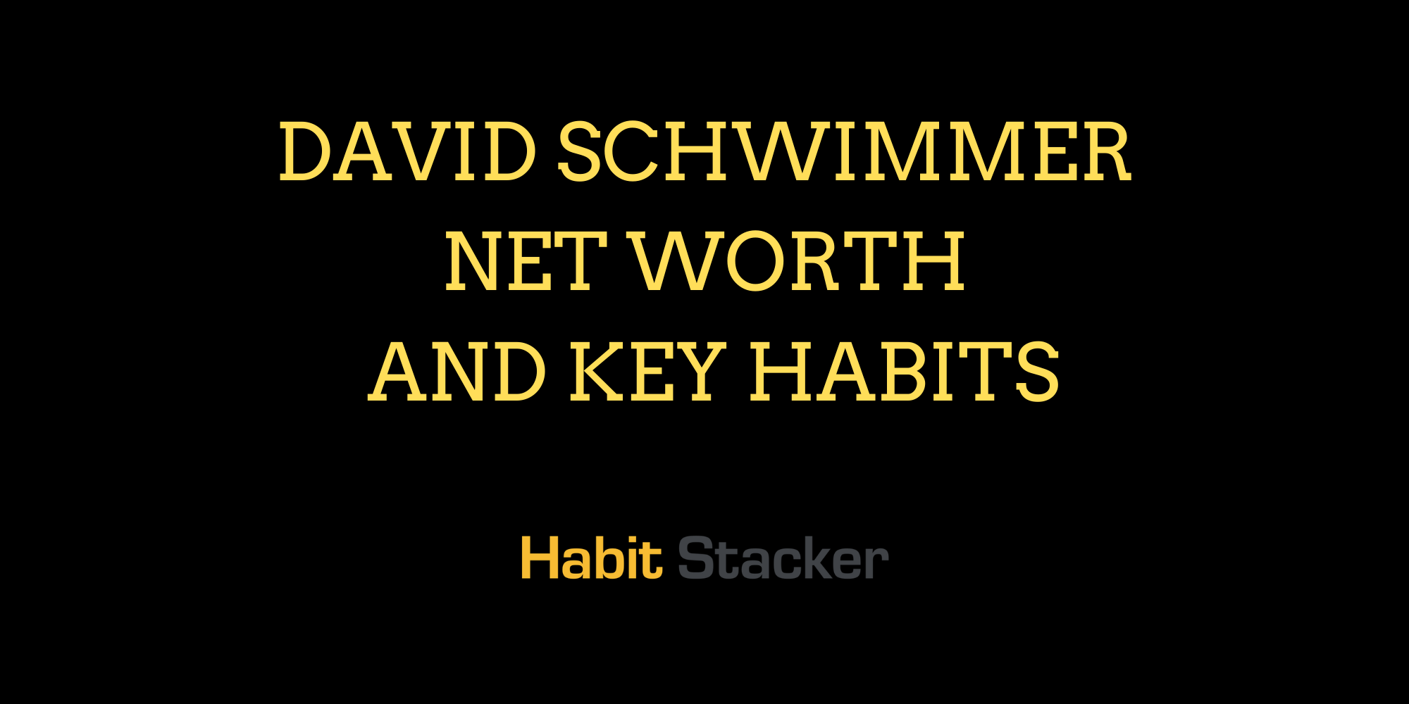 David Schwimmer Net Worth and Key Habits