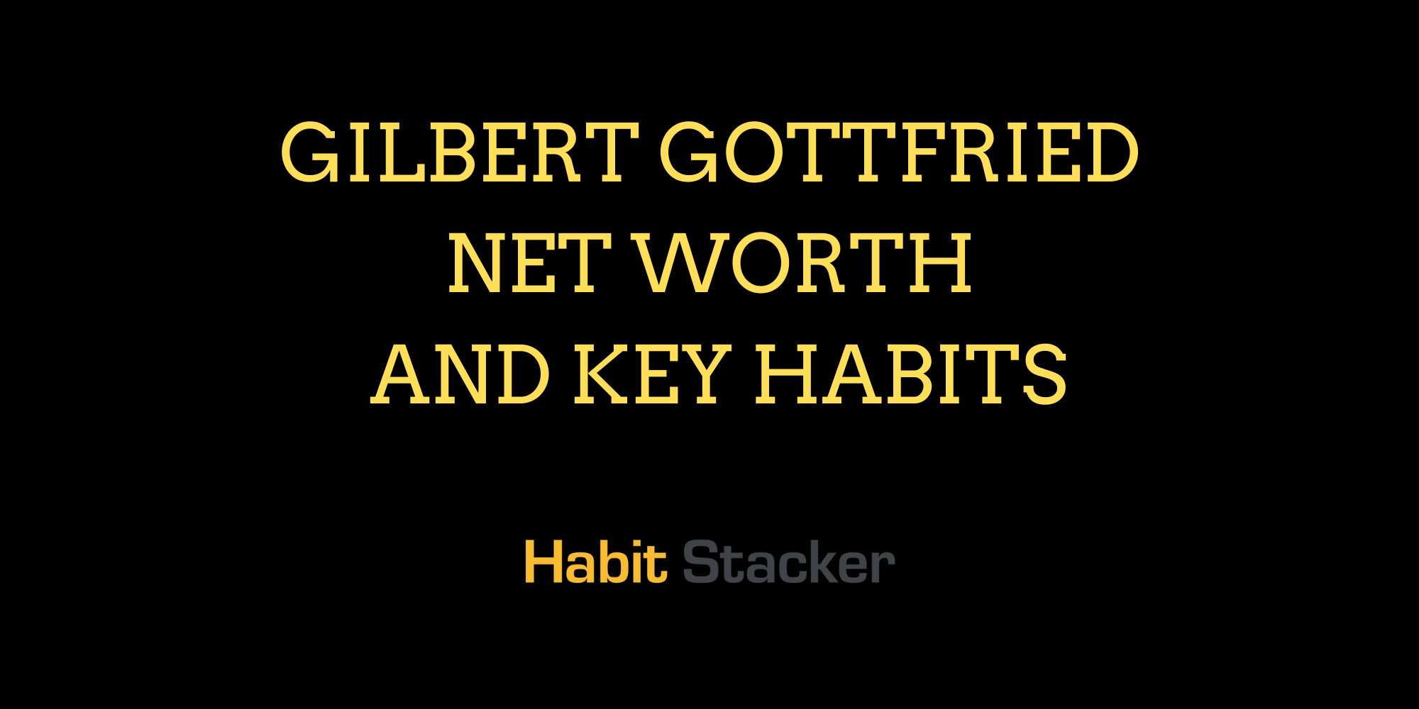 Gilbert Gottfried Net Worth and Key Habits