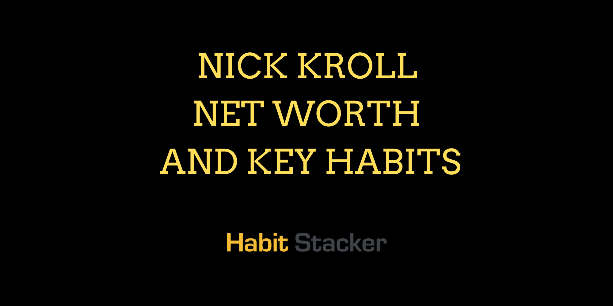 Nick Kroll Net Worth And Key Habits