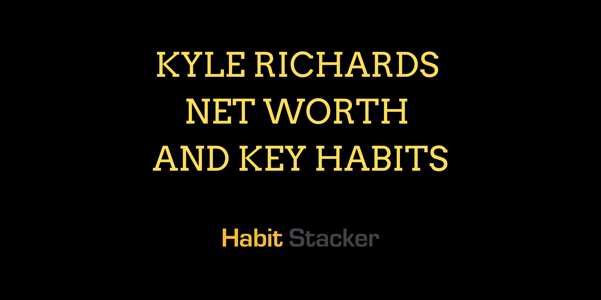 Kyle Richards Net Worth and Key Habits
