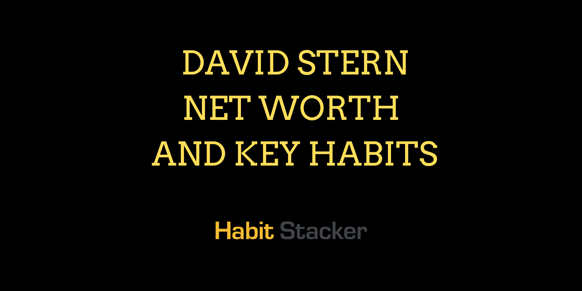David Stern Net Worth