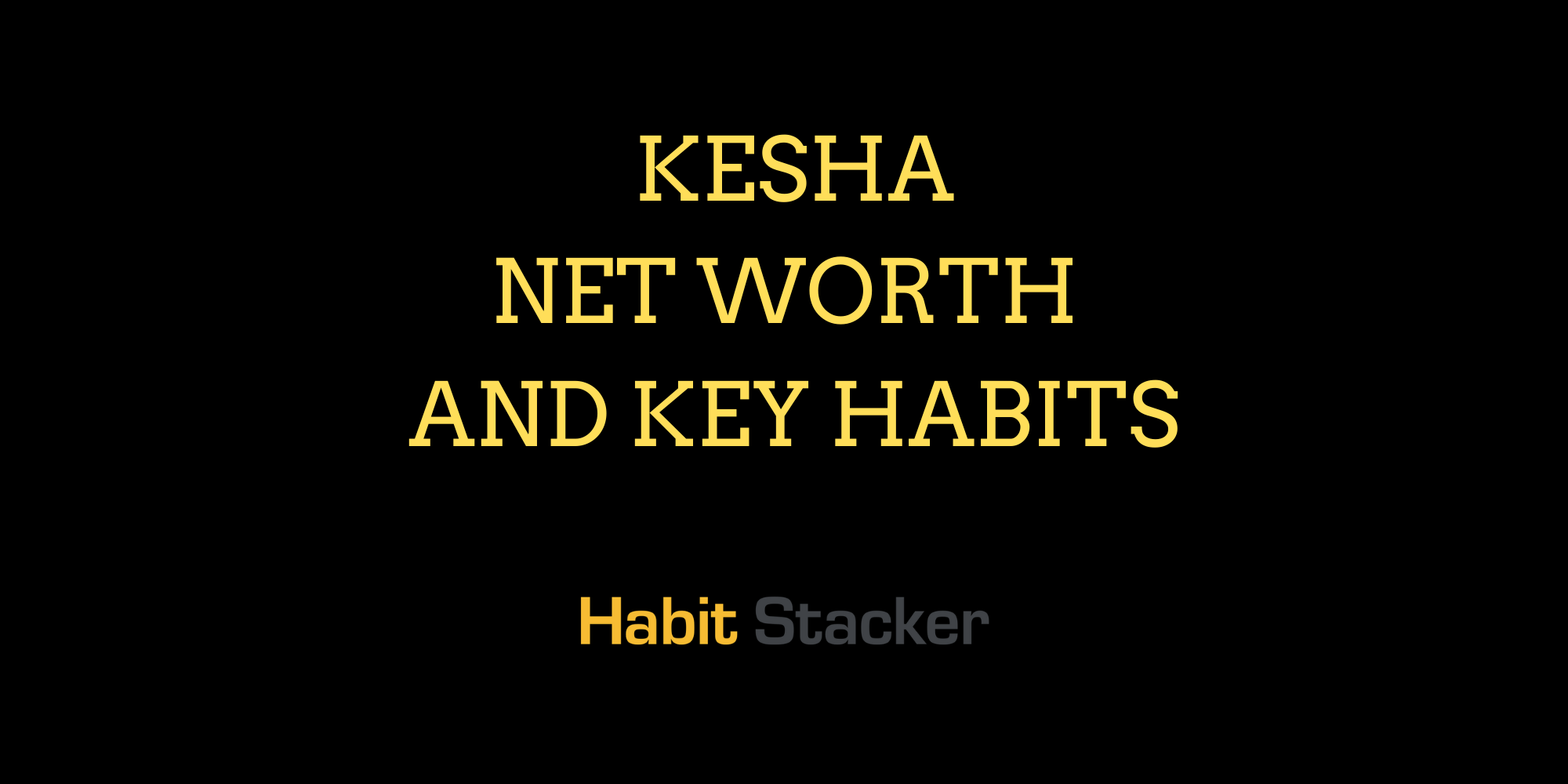Kesha Net Worth